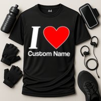 I Heart Custom Name Text Personalize Performance Shirt
