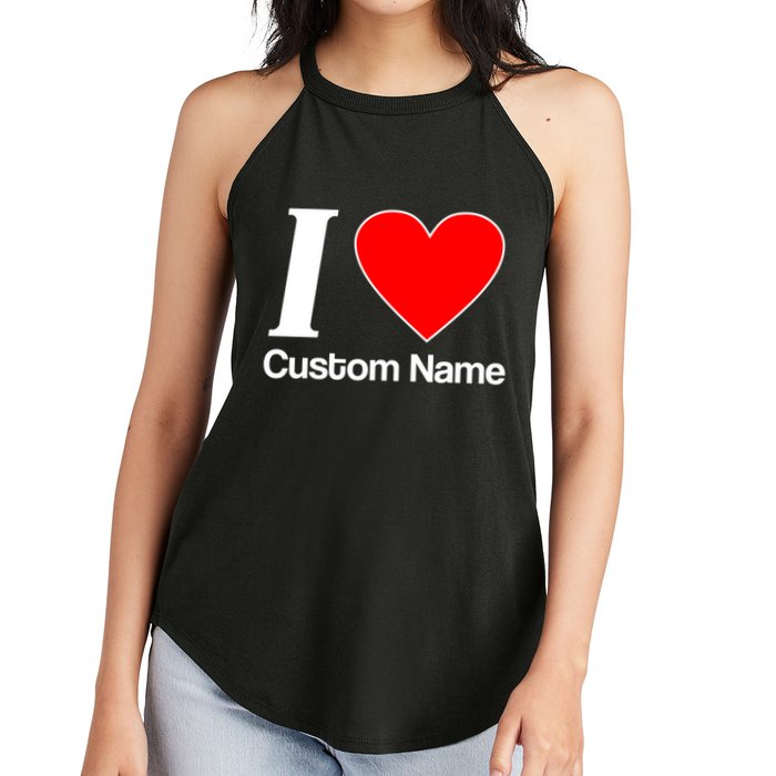 I Heart Custom Name Text Personalize Women's Perfect Tri Rocker Tank