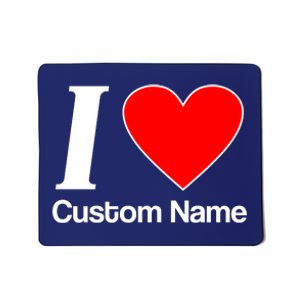 I Heart Custom Name Text Personalize Mousepad