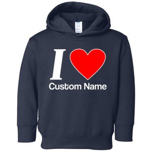 I Heart Custom Name Text Personalize Toddler Hoodie