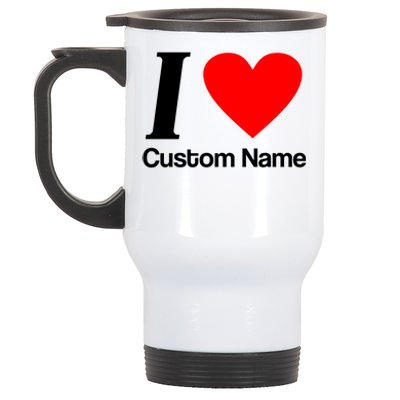 I Heart Custom Name Text Personalize Stainless Steel Travel Mug