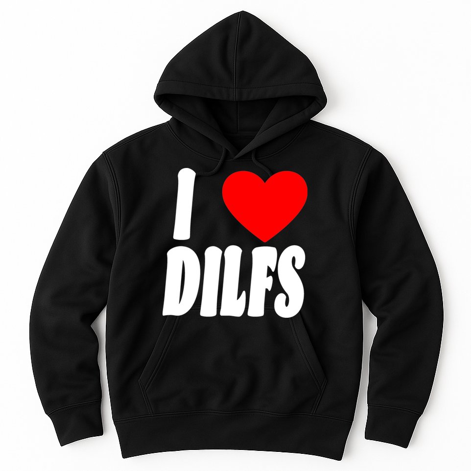 I Heart Dilfs Hoodie