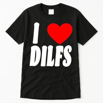 I Heart Dilfs Tall T-Shirt