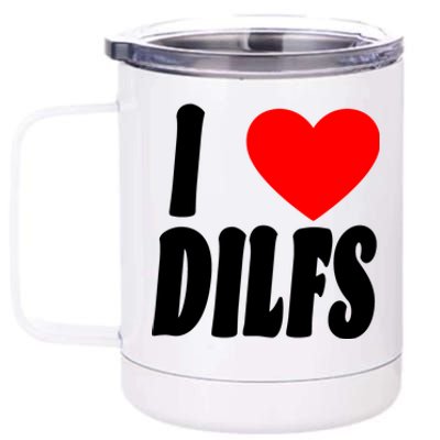 I Heart Dilfs 12 oz Stainless Steel Tumbler Cup