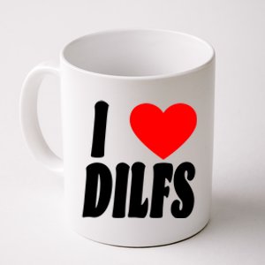 I Heart Dilfs Coffee Mug