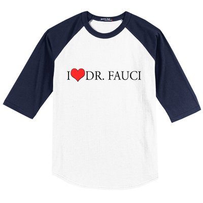 I Heart Dr Fauci Baseball Sleeve Shirt