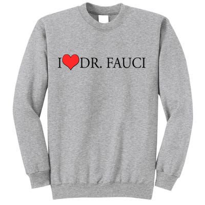 I Heart Dr Fauci Sweatshirt