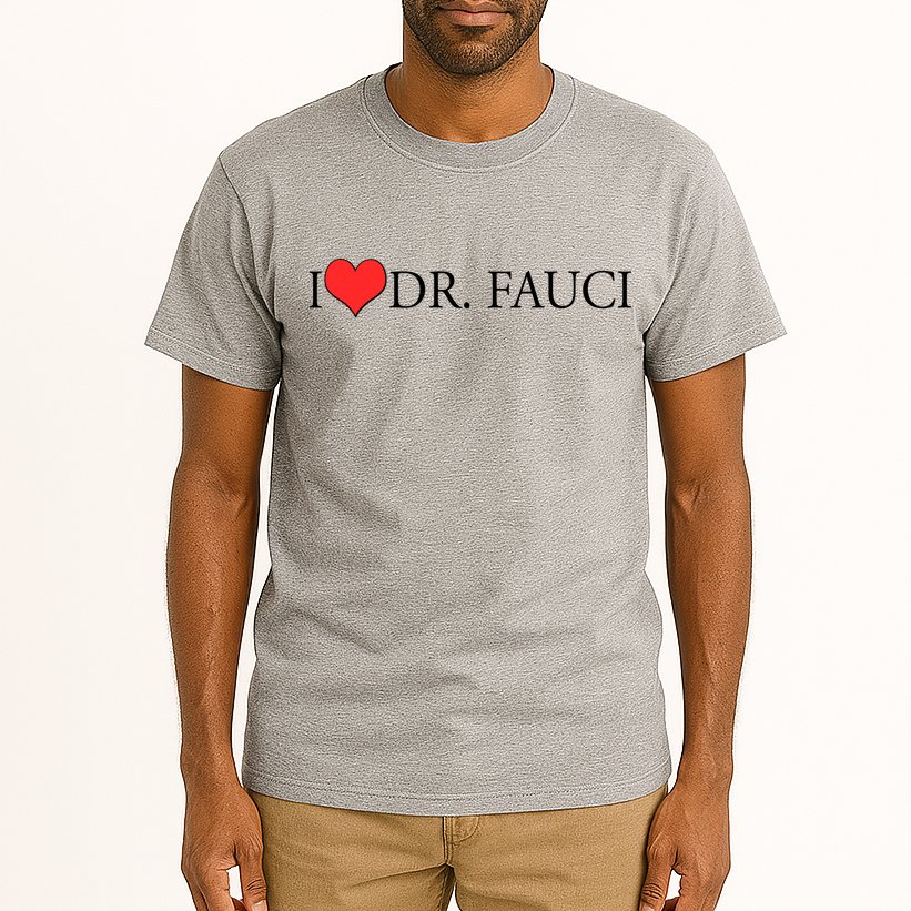 I Heart Dr Fauci Tall T-Shirt