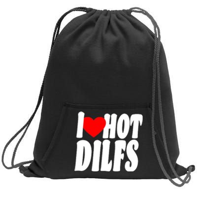 I Heart Hot Dilfs Sweatshirt Cinch Pack Bag