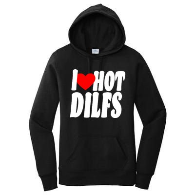 I Heart Hot Dilfs Women's Pullover Hoodie