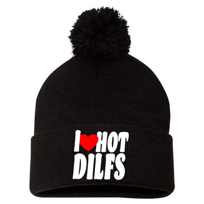 I Heart Hot Dilfs Pom Pom 12in Knit Beanie