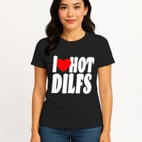 I Heart Hot Dilfs Womens T-Shirt