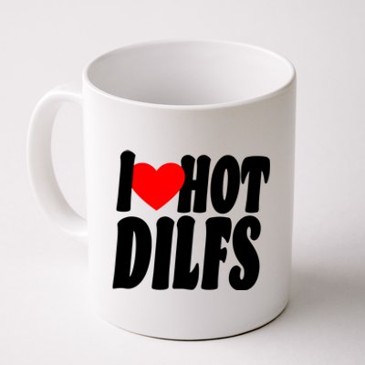 I Heart Hot Dilfs Coffee Mug