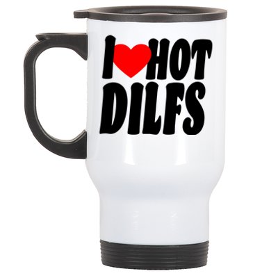 I Heart Hot Dilfs Stainless Steel Travel Mug