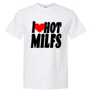 I Heart Hot Miffs Garment-Dyed Heavyweight T-Shirt