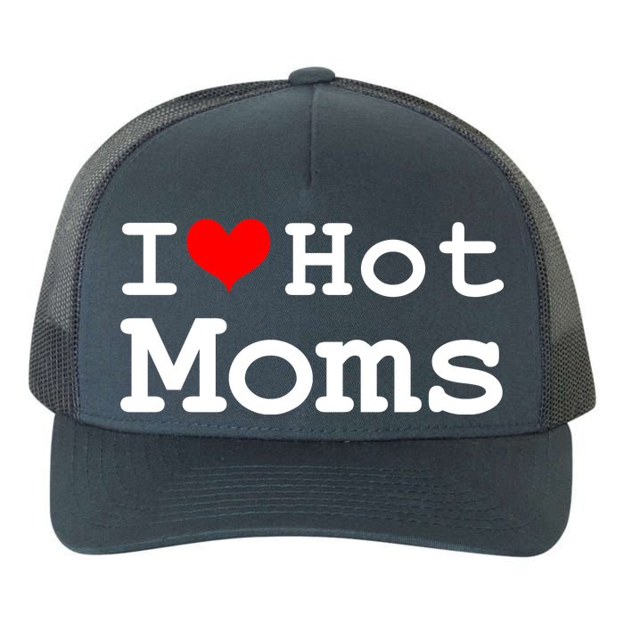 I Heart Hot Moms Yupoong Adult 5-Panel Trucker Hat