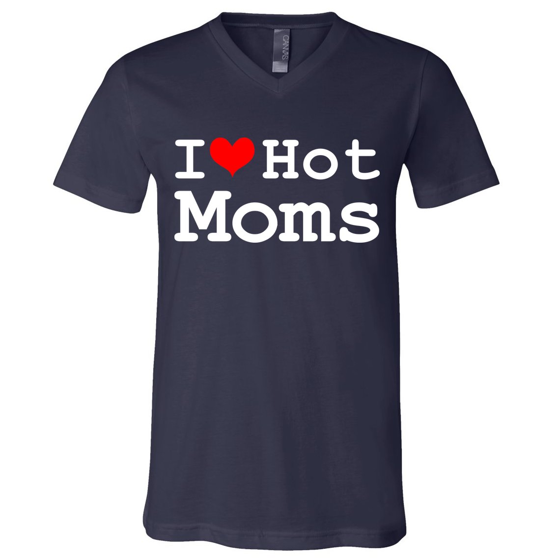 I Heart Hot Moms V-Neck T-Shirt
