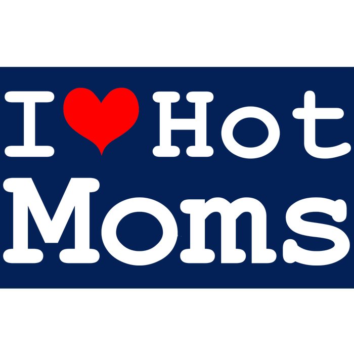 I Heart Hot Moms Bumper Sticker