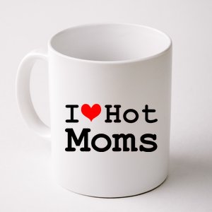 I Heart Hot Moms Coffee Mug