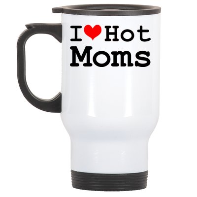 I Heart Hot Moms Stainless Steel Travel Mug