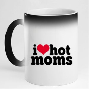 I Heart Hot Moms Funny Meme 11oz Black Color Changing Mug