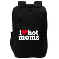 I Heart Hot Moms Funny Meme Impact Tech Backpack