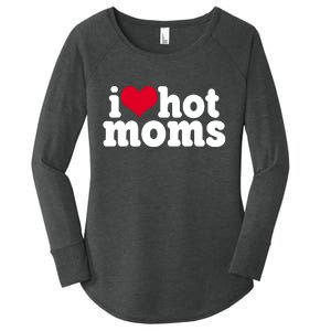 I Heart Hot Moms Funny Meme Women's Perfect Tri Tunic Long Sleeve Shirt