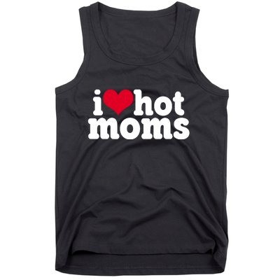 I Heart Hot Moms Funny Meme Tank Top