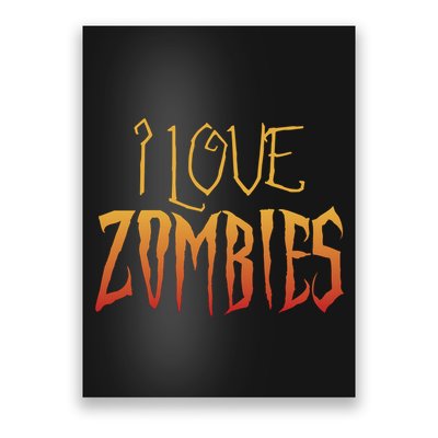 I Heart love Zombies Poster