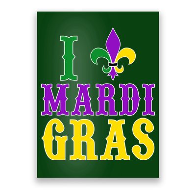 I Heart Mardi Gras Poster
