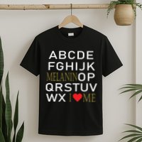 I Heart Melanin Alphabet  T-Shirt