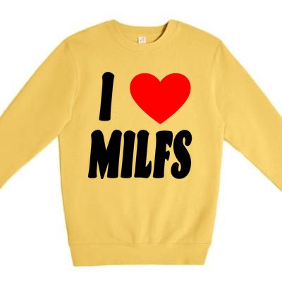 I Heart Milfs Premium Crewneck Sweatshirt