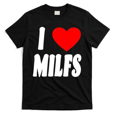 I Heart Milfs T-Shirt