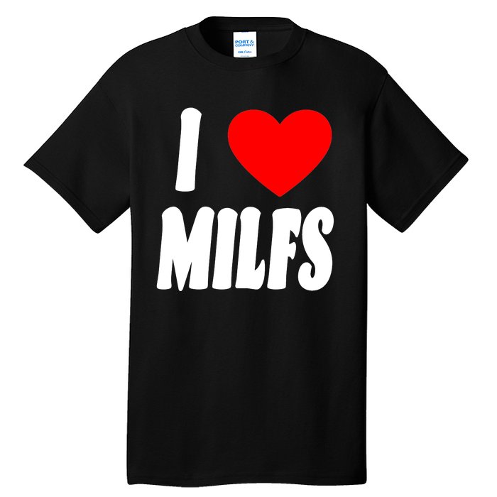 I Heart Milfs Tall T-Shirt