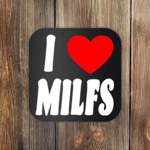 I Heart Milfs Coaster