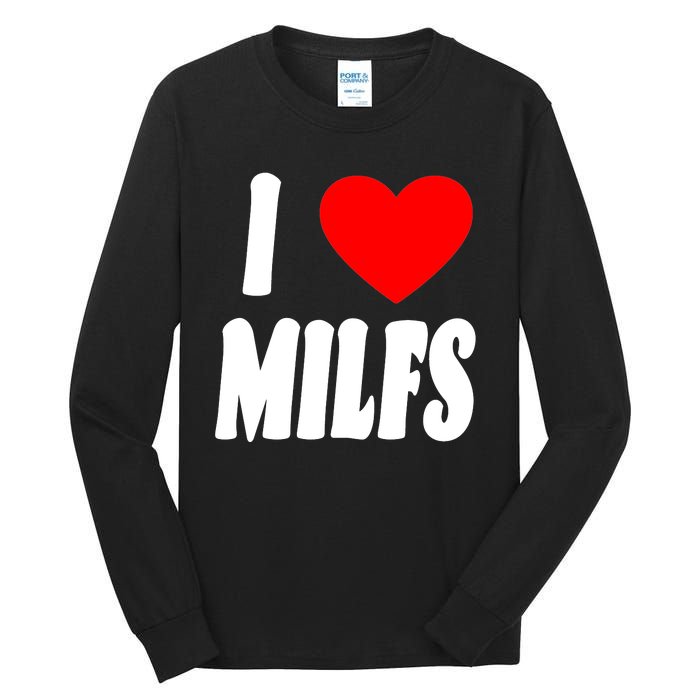 I Heart Milfs Tall Long Sleeve T-Shirt