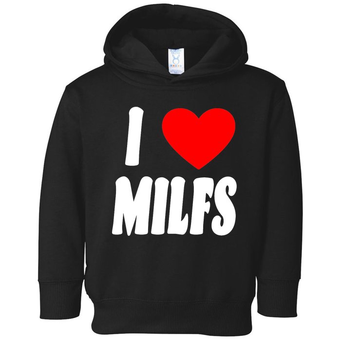 I Heart Milfs Toddler Hoodie