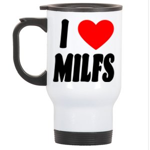 I Heart Milfs Stainless Steel Travel Mug