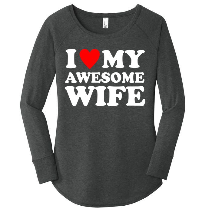 I Heart My Awesome Wife Women's Perfect Tri Tunic Long Sleeve Shirt