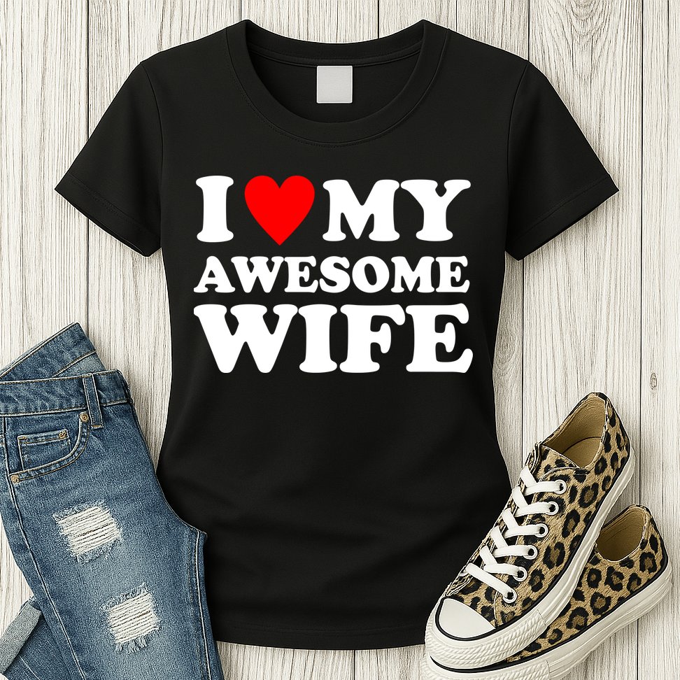 I Heart My Awesome Wife Womens T-Shirt