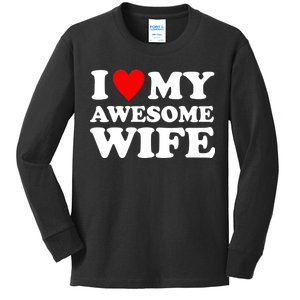 I Heart My Awesome Wife Kids Long Sleeve Shirt