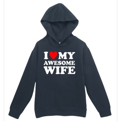 I Heart My Awesome Wife Urban Pullover Hoodie