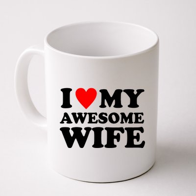 I Heart My Awesome Wife Coffee Mug