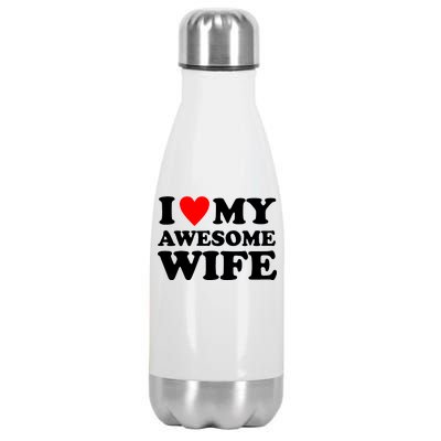 I Heart My Awesome Wife Stainless Steel Insulated Water Bottle