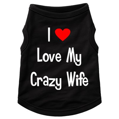 I Heart My Crazy Wife Doggie Tank