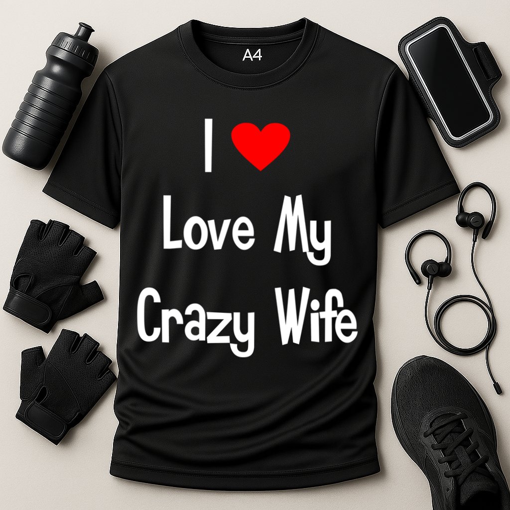 I Heart My Crazy Wife Cooling Performance Crew T-Shirt