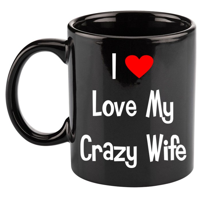 I Heart My Crazy Wife 11oz C Handle Ceramic Mug