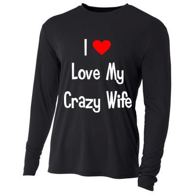 I Heart My Crazy Wife Cooling Performance Long Sleeve Crew
