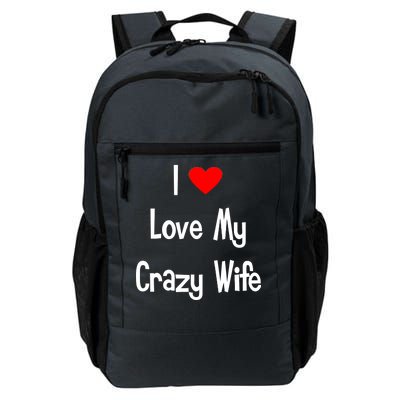 I Heart My Crazy Wife Daily Commute Backpack