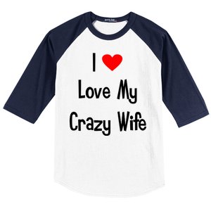 I Heart My Crazy Wife Baseball Sleeve Shirt